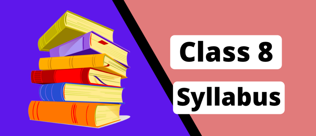 Class 8 syllabus
