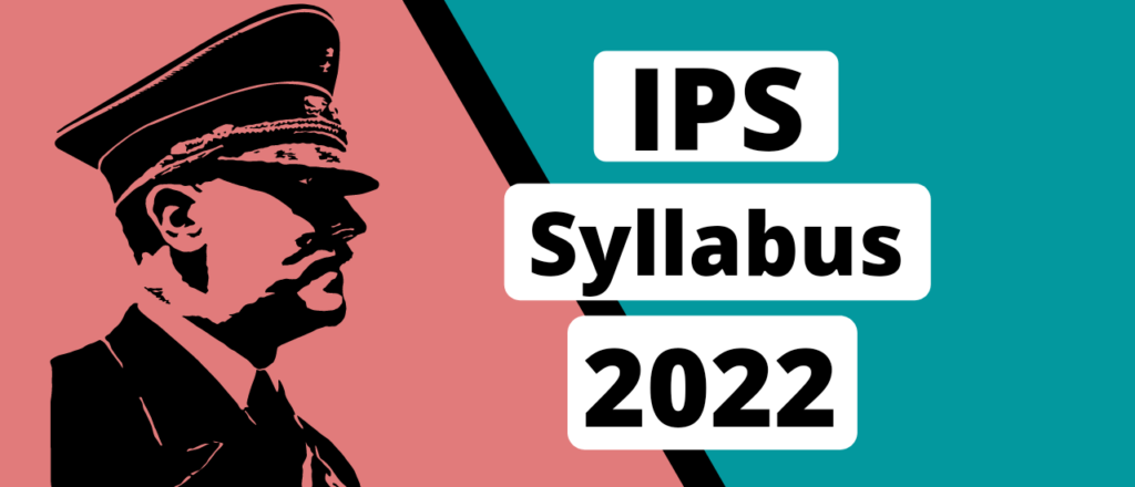 IPS syllabus 2022