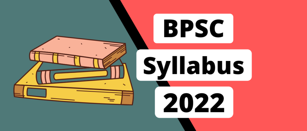 BPSC syllabus 2022