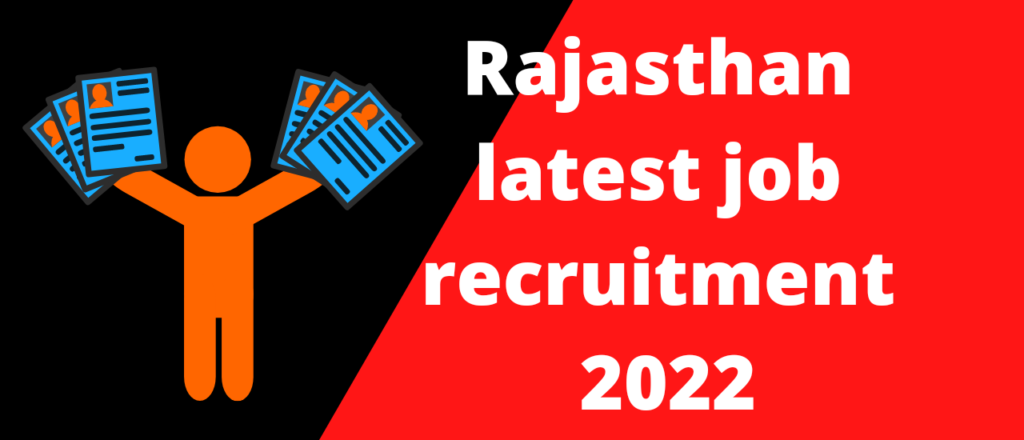 Rajasthan latest recruitments 2022